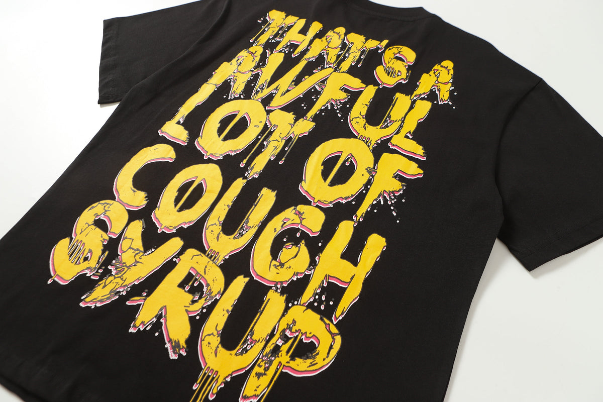 That's A Awful Lot Of Cough Syrup T-Shirt